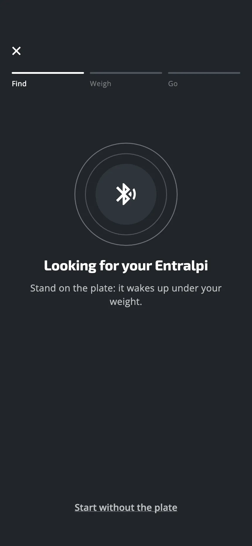 The app looking for the plate before a session, with the link Start without the plate at the bottom of the screen