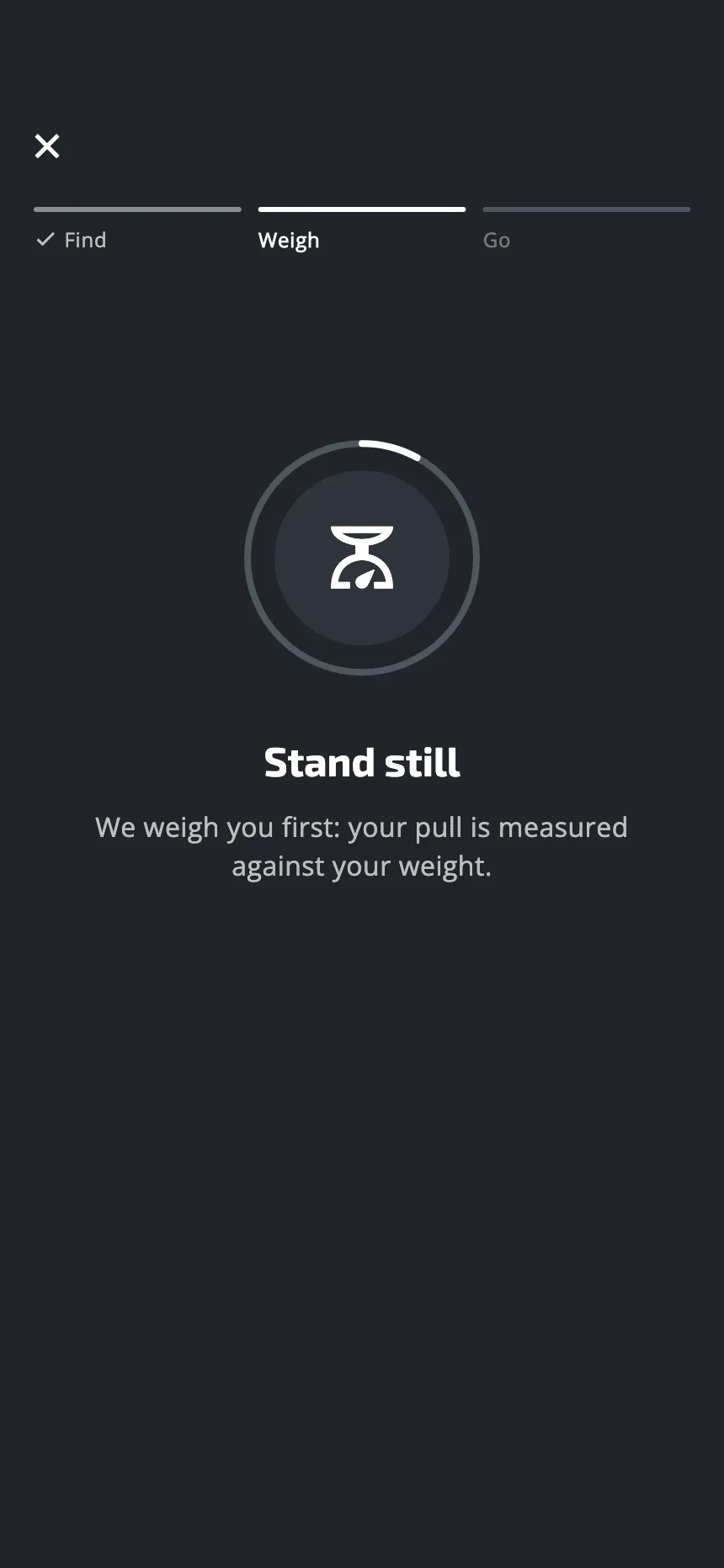 The app weighing the climber before the first pull: Stand still