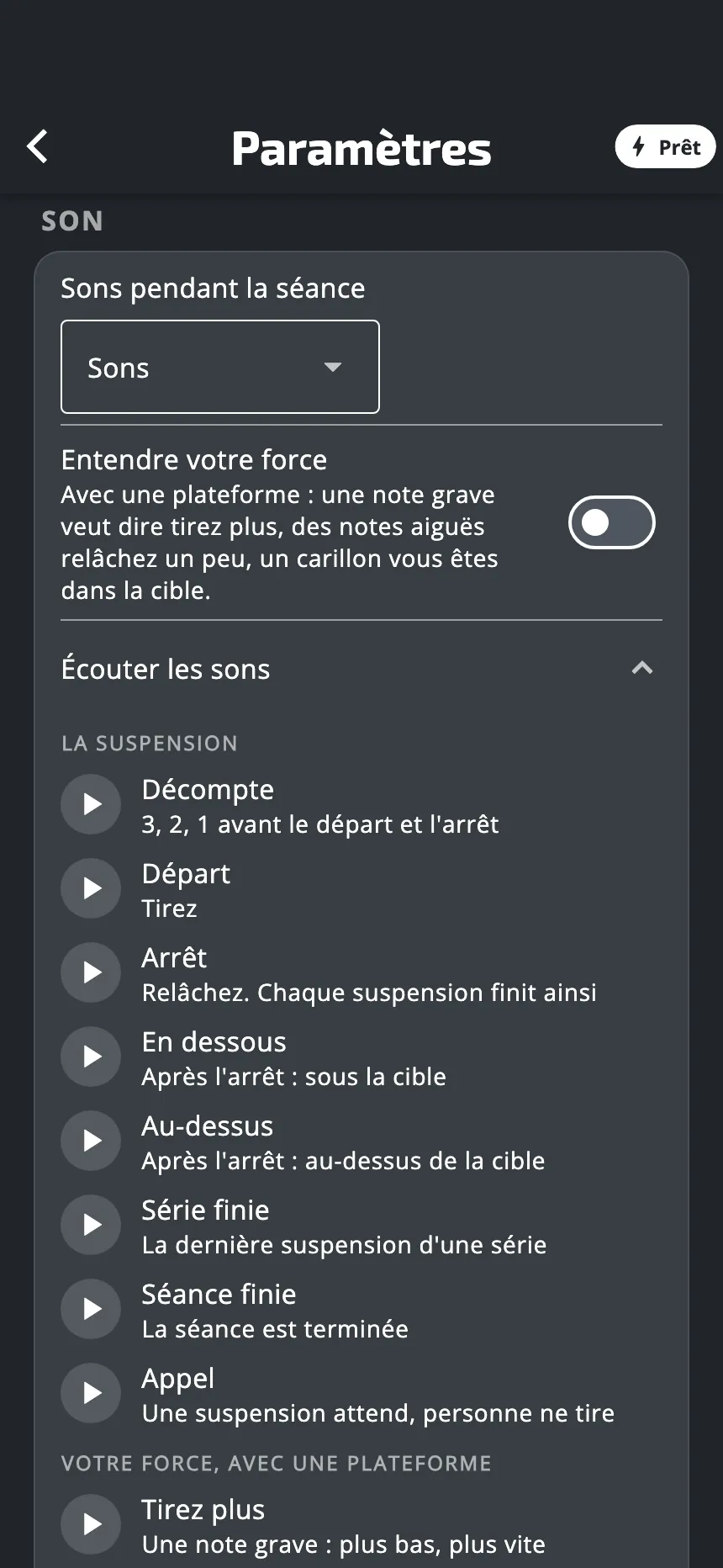 La partie Son des Paramètres : la ligne Sons pendant la séance réglée sur Sons, l'interrupteur Entendre votre force, et la liste des sons ouverte, avec un bouton rond de lecture à côté de chacun