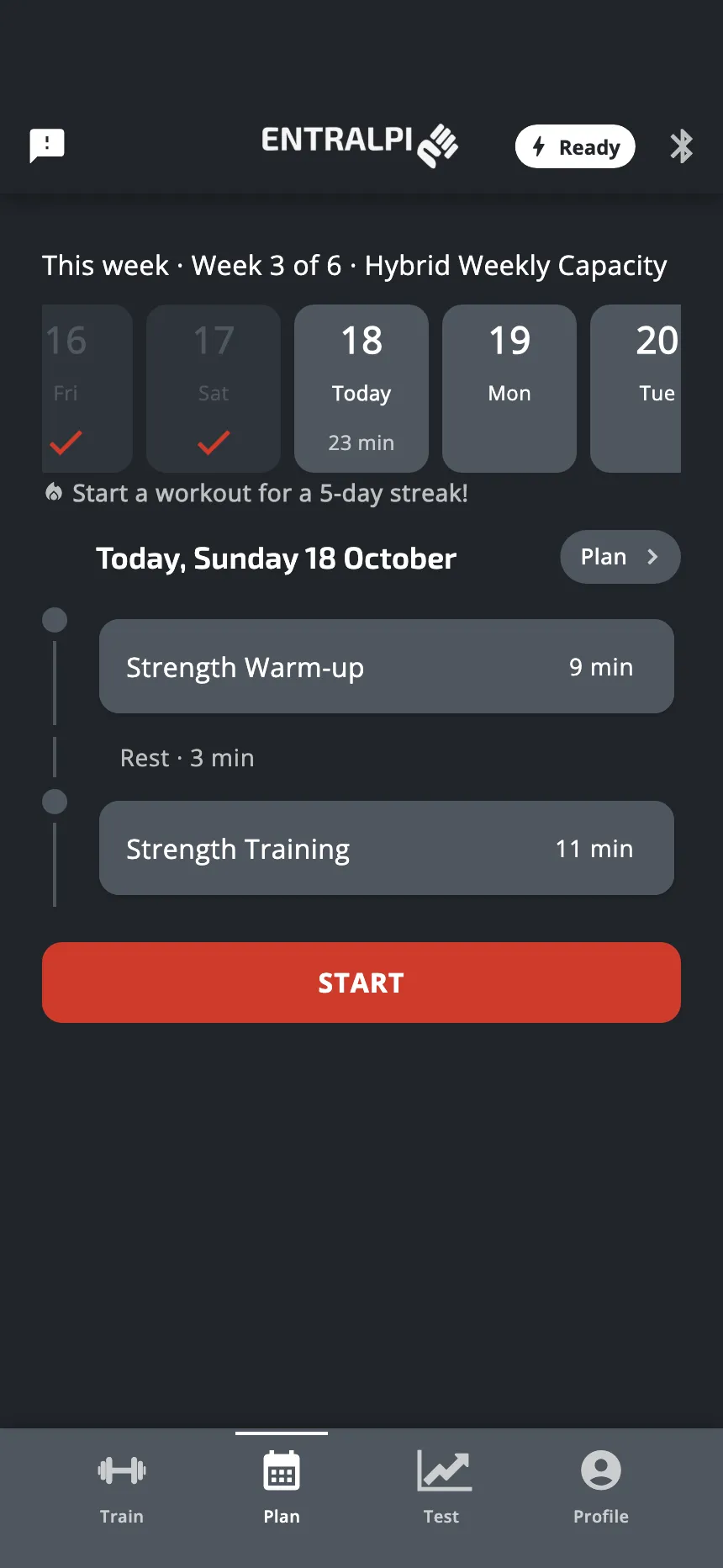 The Plan tab with a plan running: the week on top, then today's two workouts with a rest between them, and the Start button
